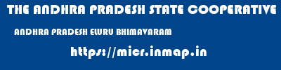 THE ANDHRA PRADESH STATE COOPERATIVE BANK LIMITED  ANDHRA PRADESH ELURU BHIMAVARAM   micr code
